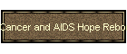 Cancer and AIDS Hope Reborn